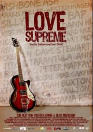 Love Supreme - Sechs Saiten und ein Brett Love Supreme - Sechs Saiten und ein Brett
