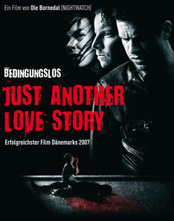Bedingungslos - Just Another Love Story Bedingungslos - Just Another Love Story