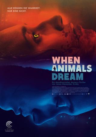 When Animals Dream When Animals Dream