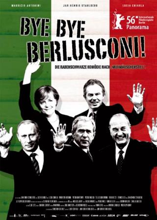 Bye Bye Berlusconi! Bye Bye Berlusconi!