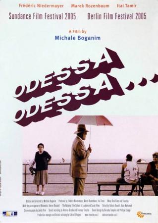 Odessa, Odessa - Odessa... Odessa! OmU