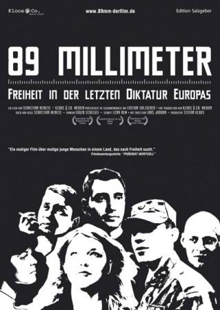 89 mm - Freiheit in der letzten Diktatur Europas OmU