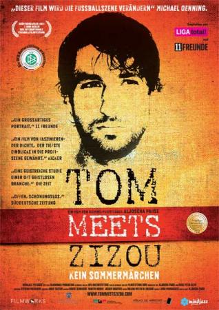 Tom meets Zizou - Kein Sommermärchen